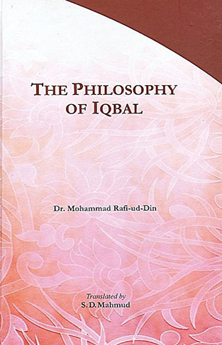 THE PHILOSOPHY OF IQBAL